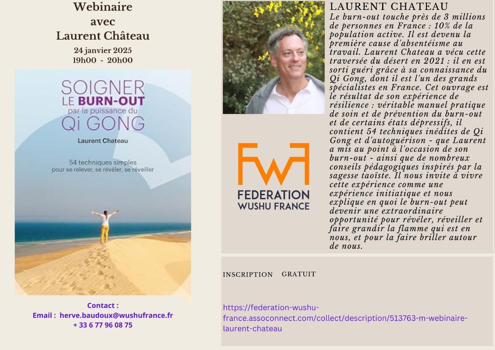 Webinaire avec Laurent Château ,auteur du livre "Soigner le Burn out par la puissance du Qi Gong" Les Ouvreurs du monde